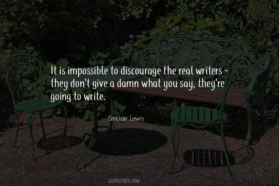 Discourage You Quotes #1559628