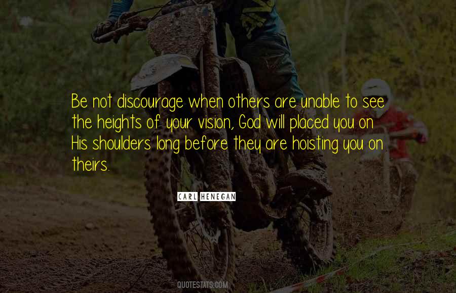 Discourage You Quotes #795717