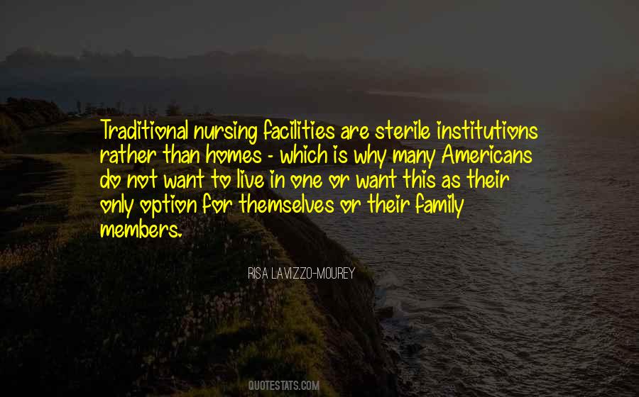 Quotes About Nursing Homes #1002063