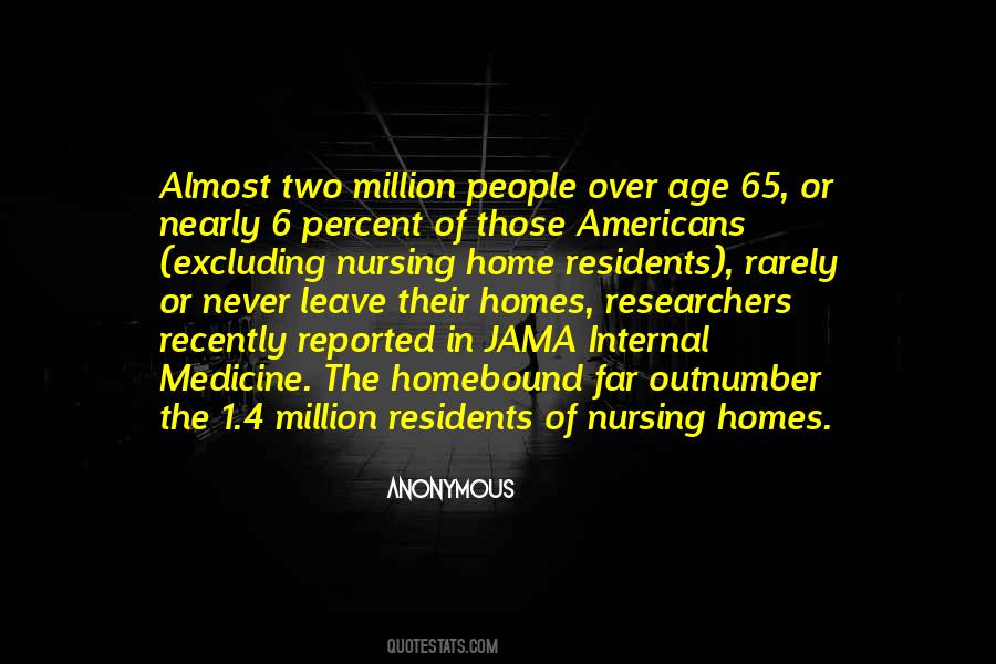 Quotes About Nursing Homes #1404003