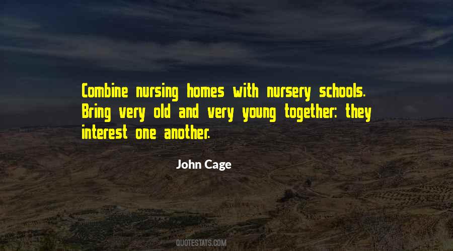 Quotes About Nursing Homes #1443535