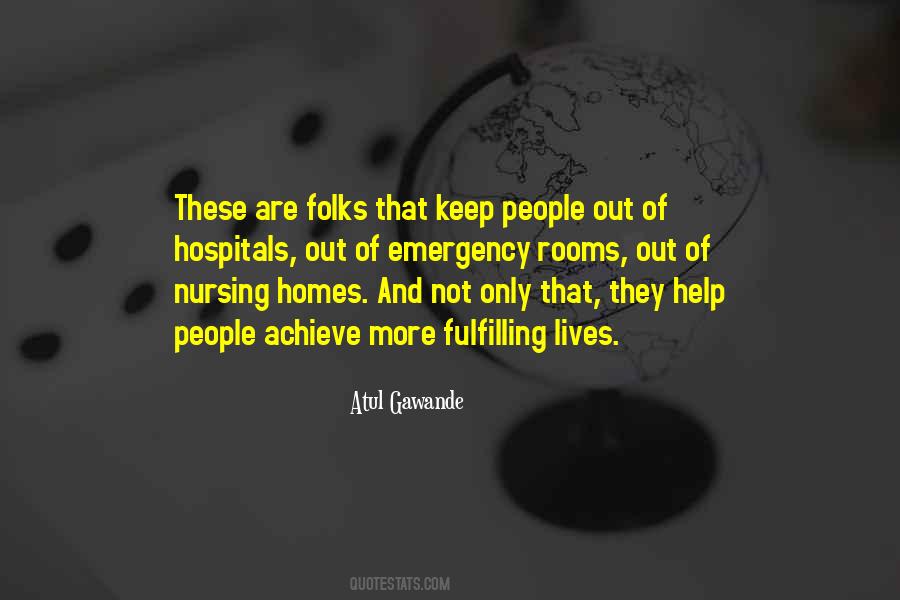 Quotes About Nursing Homes #525435