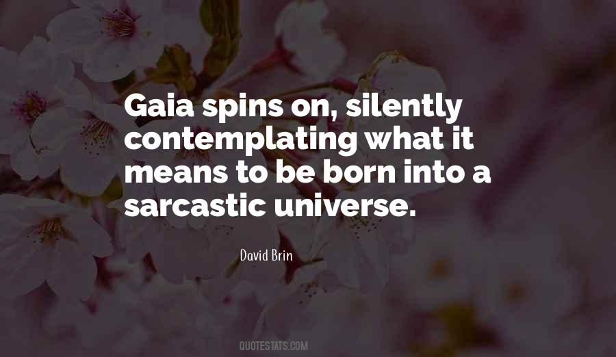 Quotes About Gaia #1641905