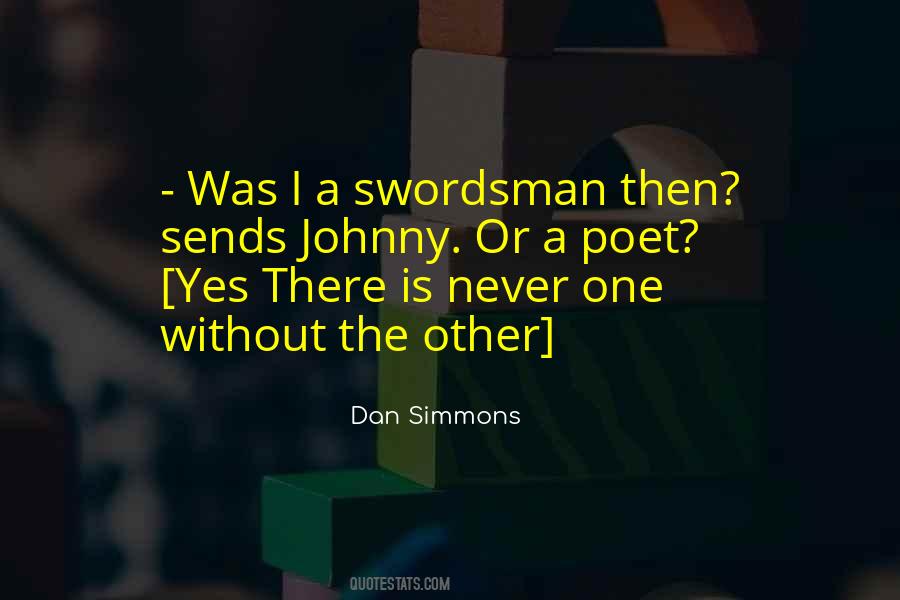 Quotes About Swordsman #1663842