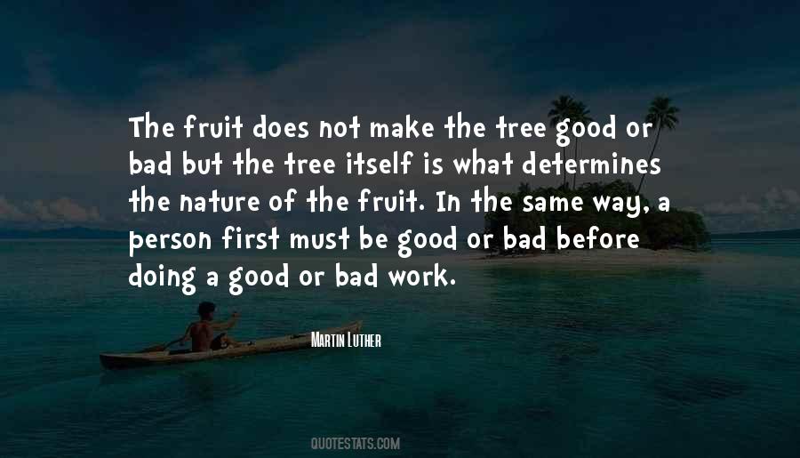 Quotes About Good Versus Bad #7141