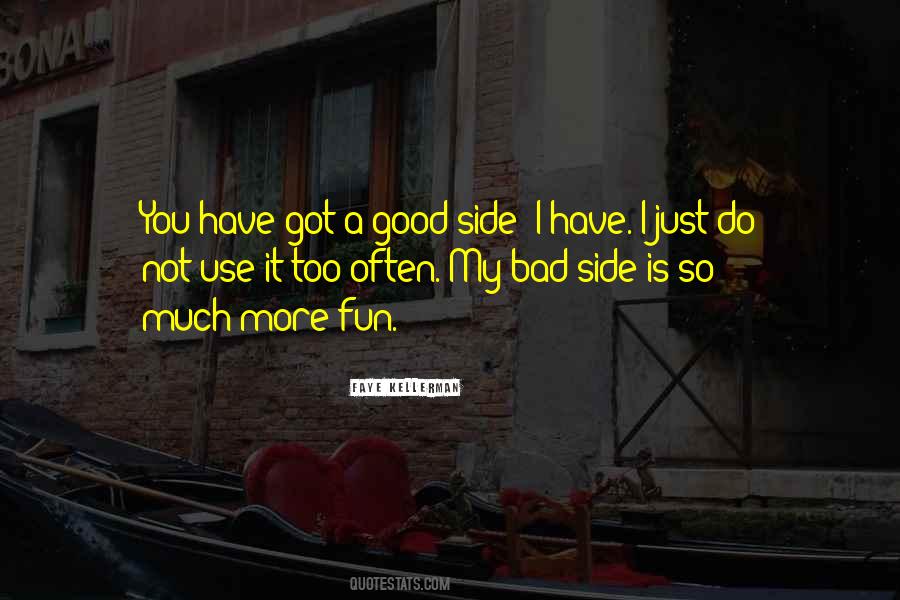 Quotes About Good Versus Bad #7882