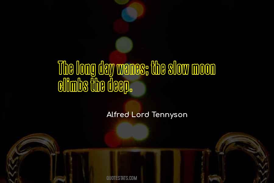 Lord Tennyson Quotes #417328