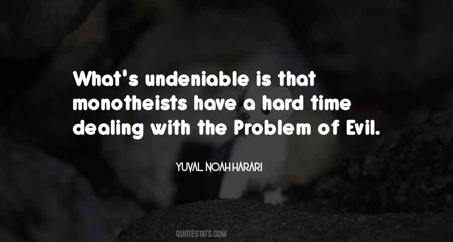 Quotes About Problem Of Evil #1456793