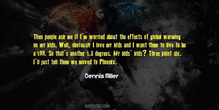 Quotes About Global Warming Effects #1064309