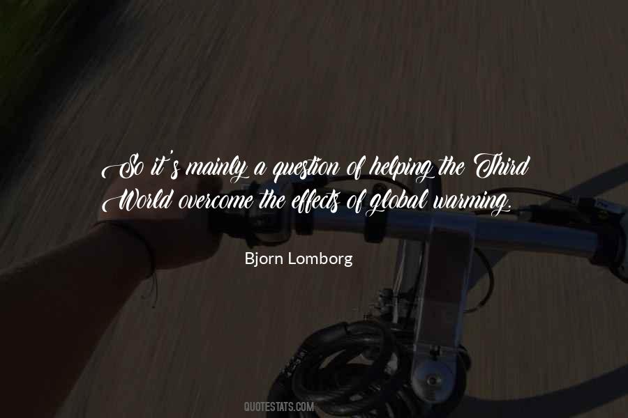 Quotes About Global Warming Effects #305196