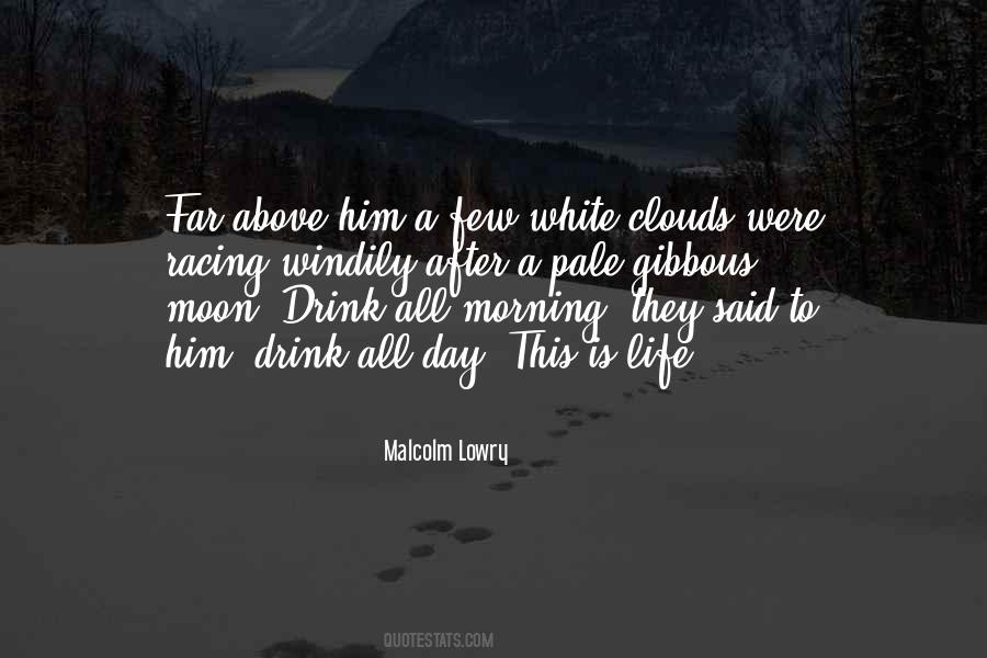 Quotes About White Clouds #113122