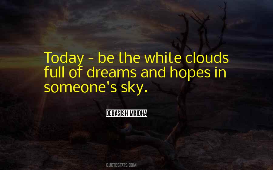 Quotes About White Clouds #1840937