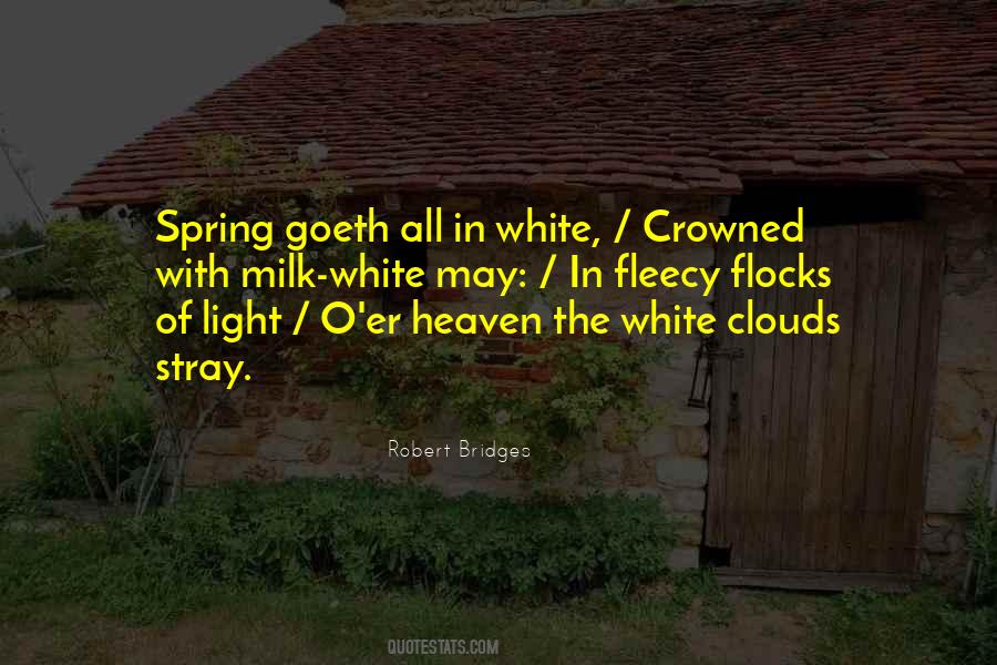 Quotes About White Clouds #427739