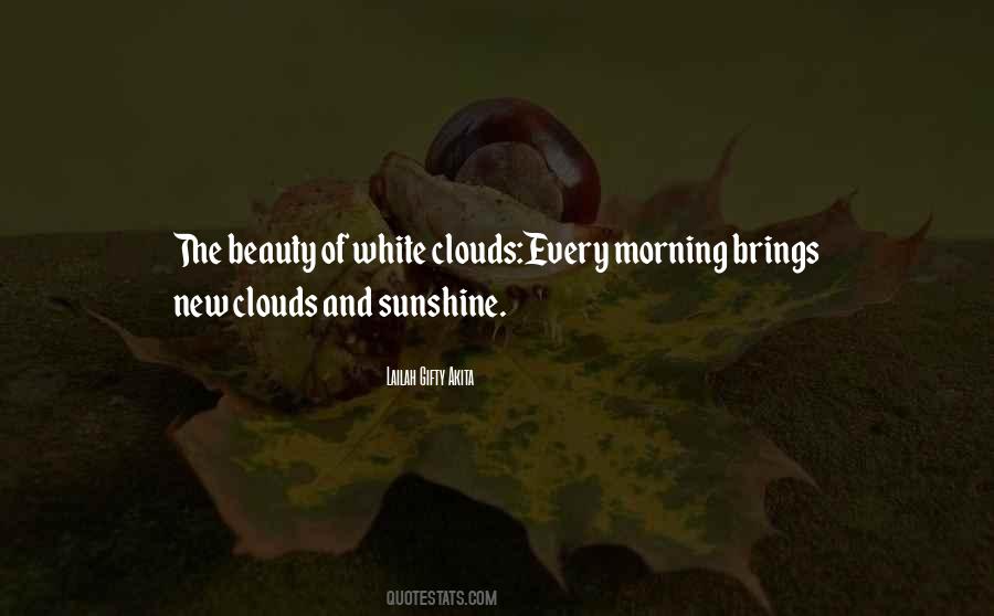 Quotes About White Clouds #5386