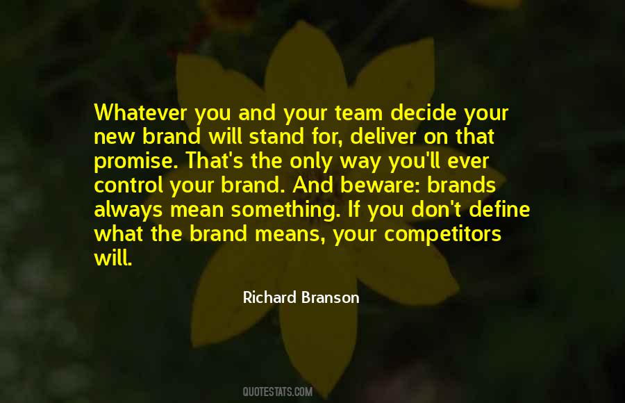 Your Brand Quotes #588538