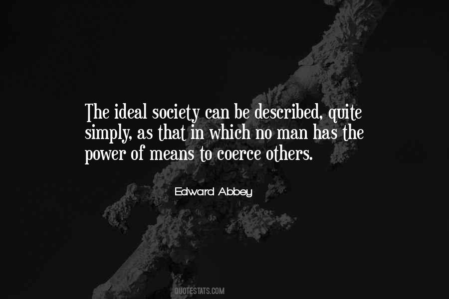 Quotes About An Ideal Society #843876