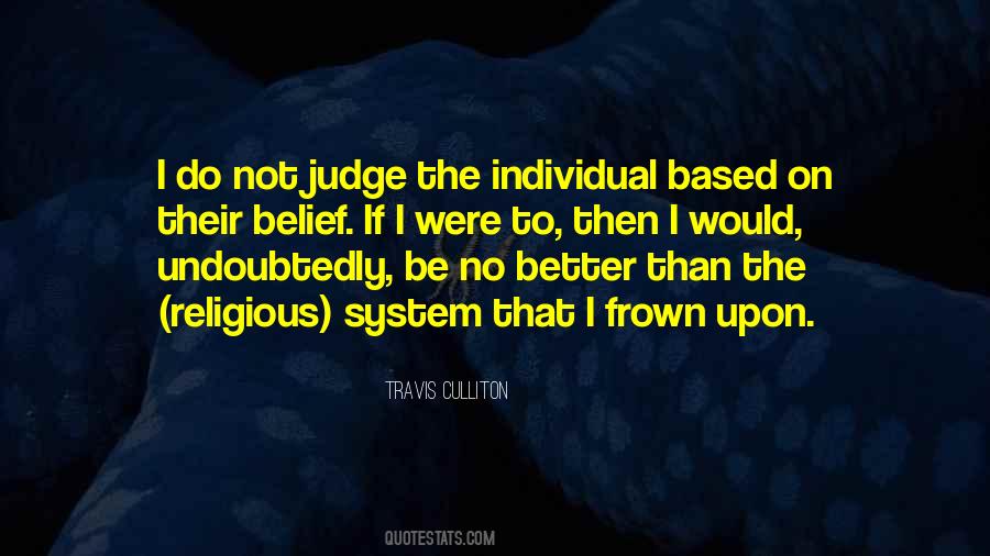 Not To Frown Quotes #1551208