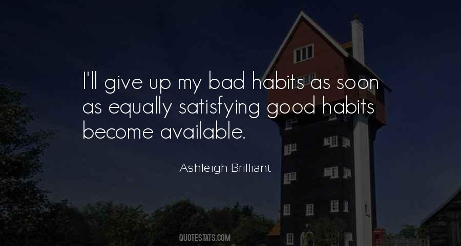 Quotes About Bad Habits #1054952