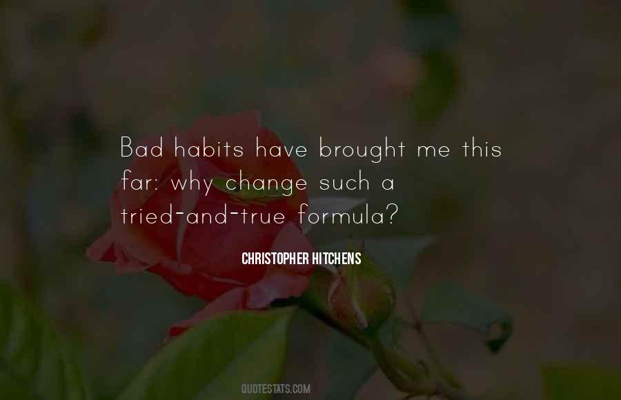 Quotes About Bad Habits #1131444