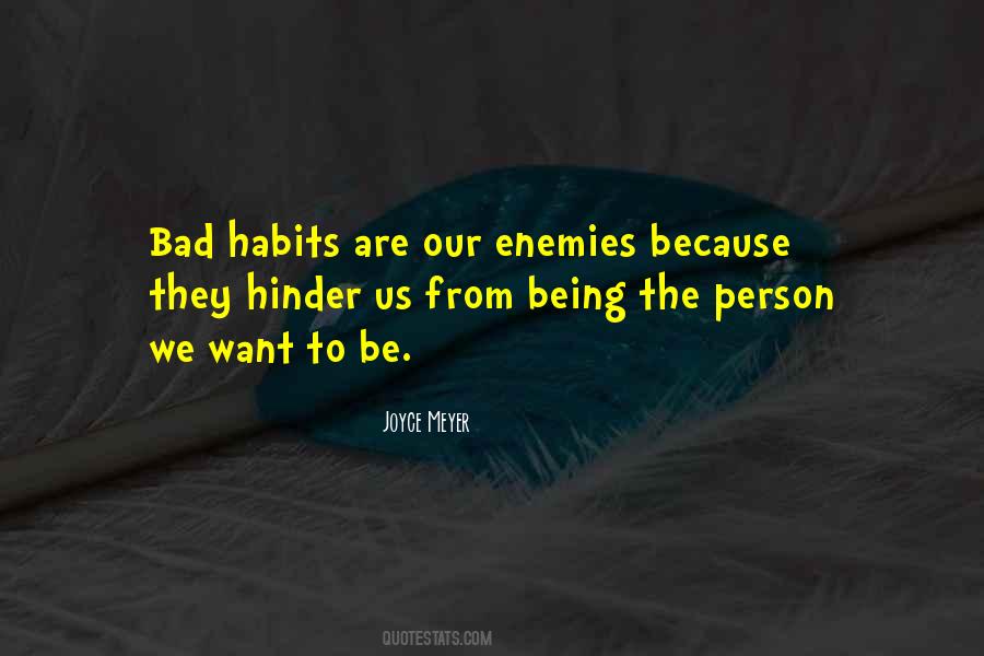 Quotes About Bad Habits #289915