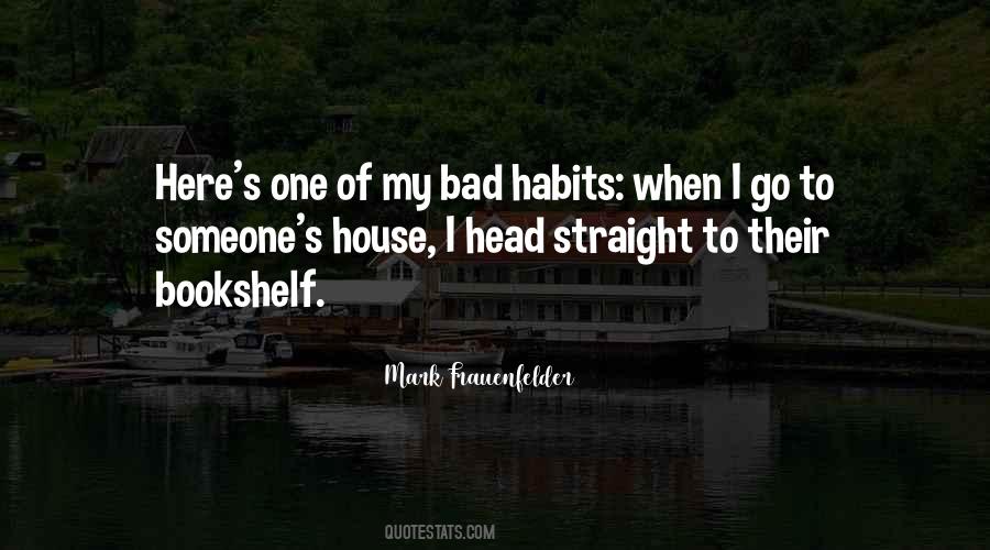 Quotes About Bad Habits #361638