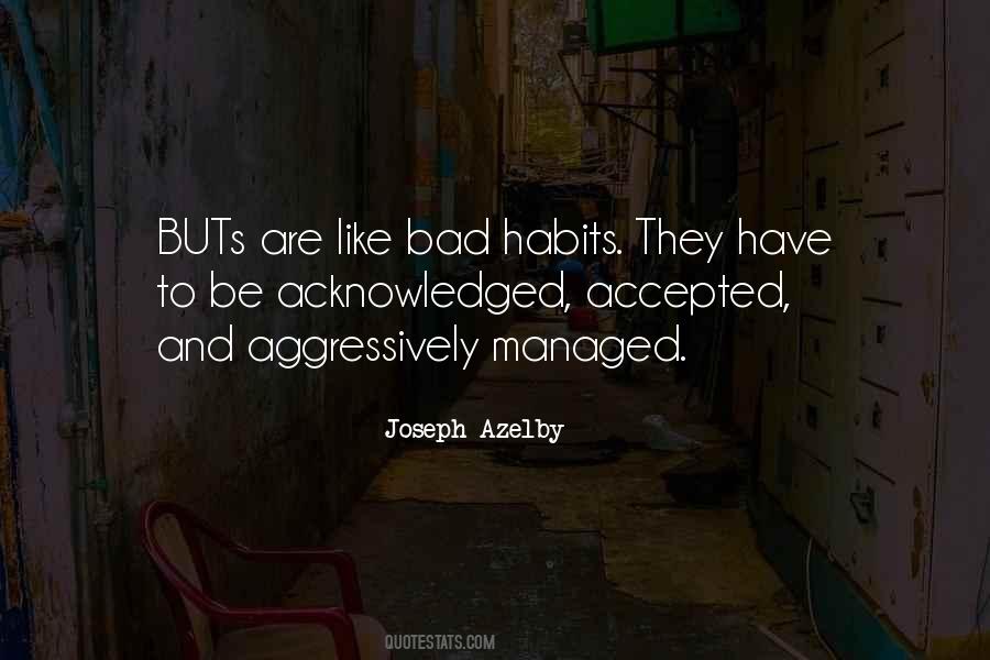 Quotes About Bad Habits #482126