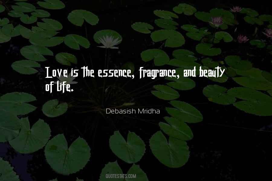 Love Is The Essence Quotes #1005820