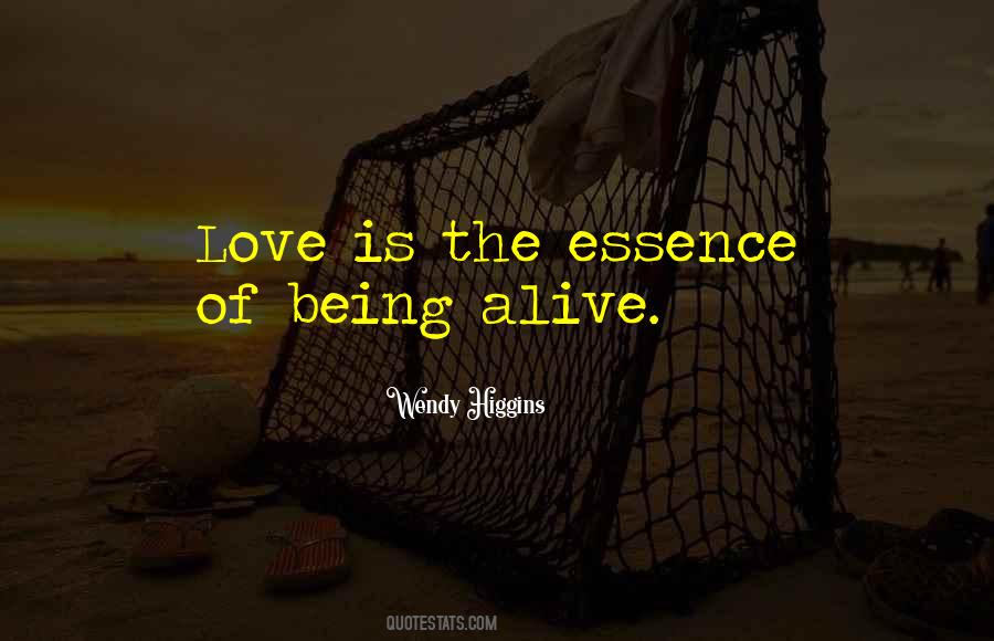 Love Is The Essence Quotes #1073137