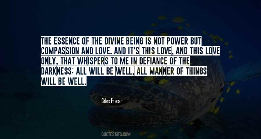 Love Is The Essence Quotes #120258