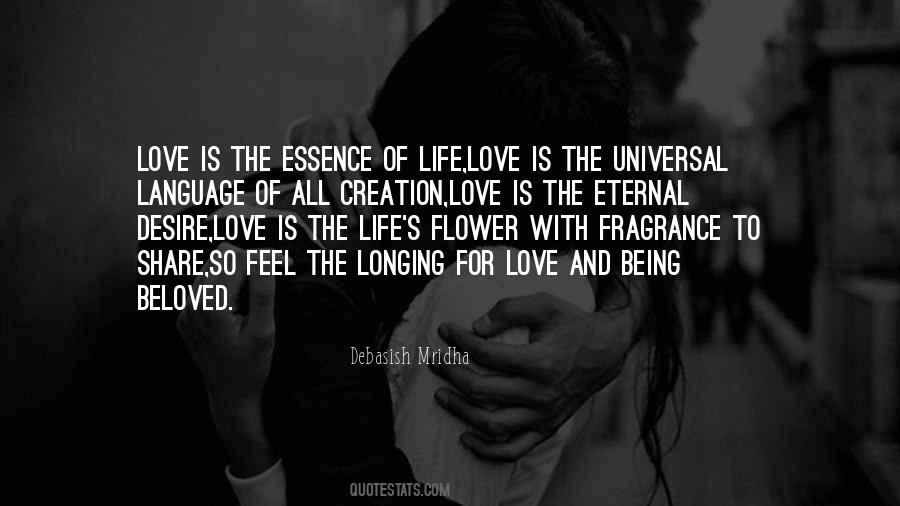Love Is The Essence Quotes #1255718