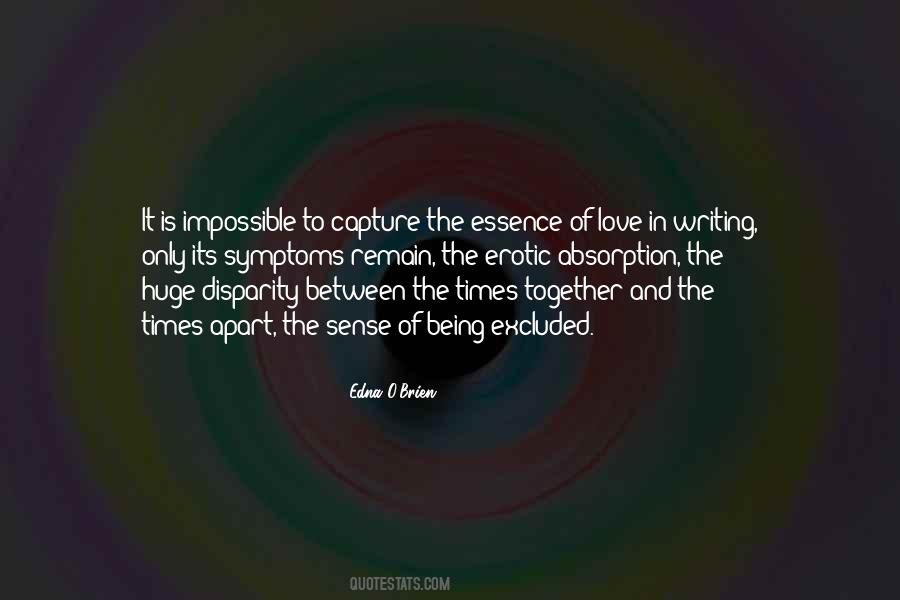 Love Is The Essence Quotes #138456