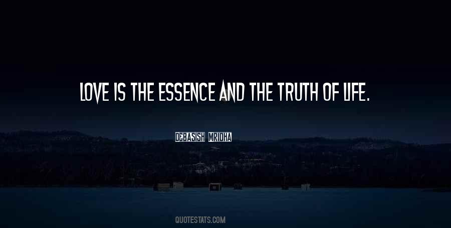 Love Is The Essence Quotes #1591484