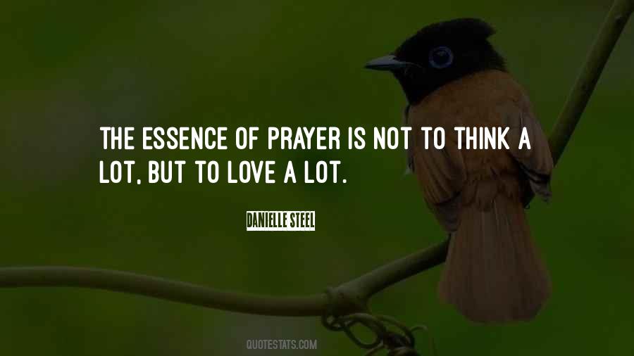 Love Is The Essence Quotes #470288