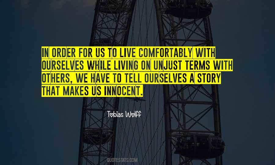 Quotes About Living Comfortably #1149836