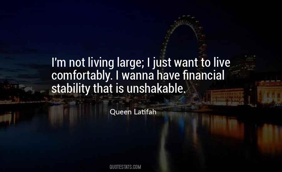 Quotes About Living Comfortably #1516177
