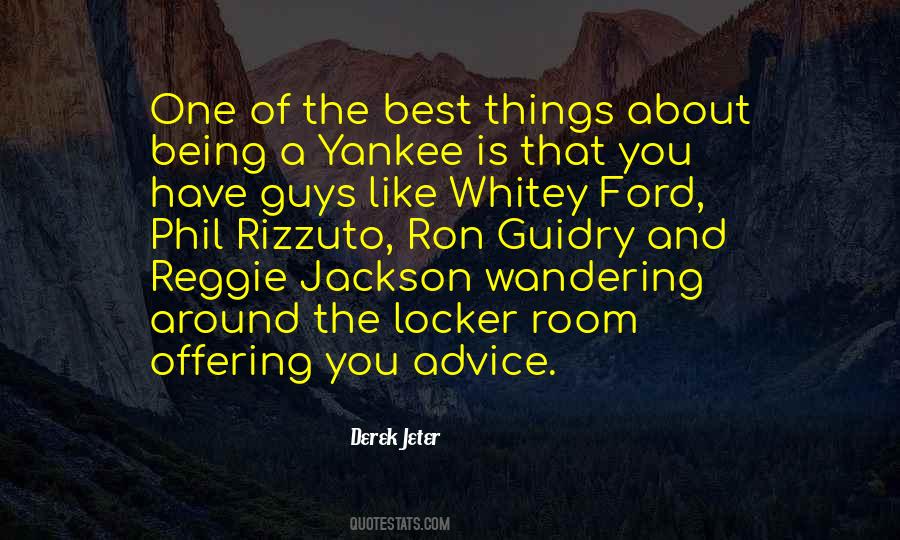 Quotes About Being One Of The Guys #1101198