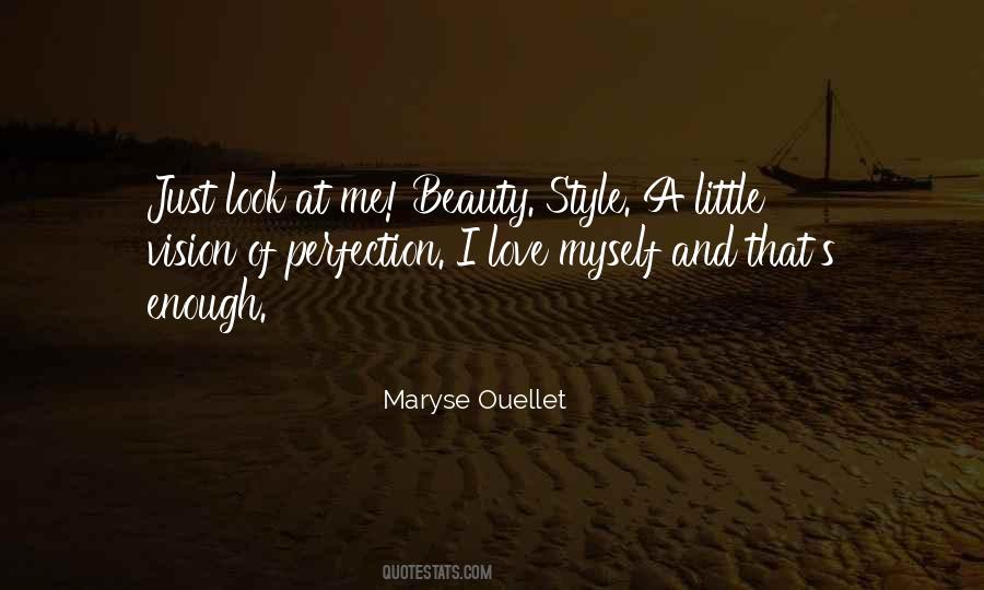 Quotes About Perfection And Beauty #1477365 Quotes About Perfection And Beauty #1477365