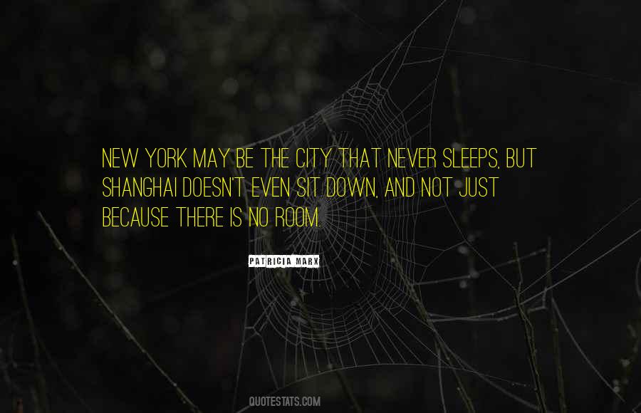 City That Never Sleeps Quotes #141720