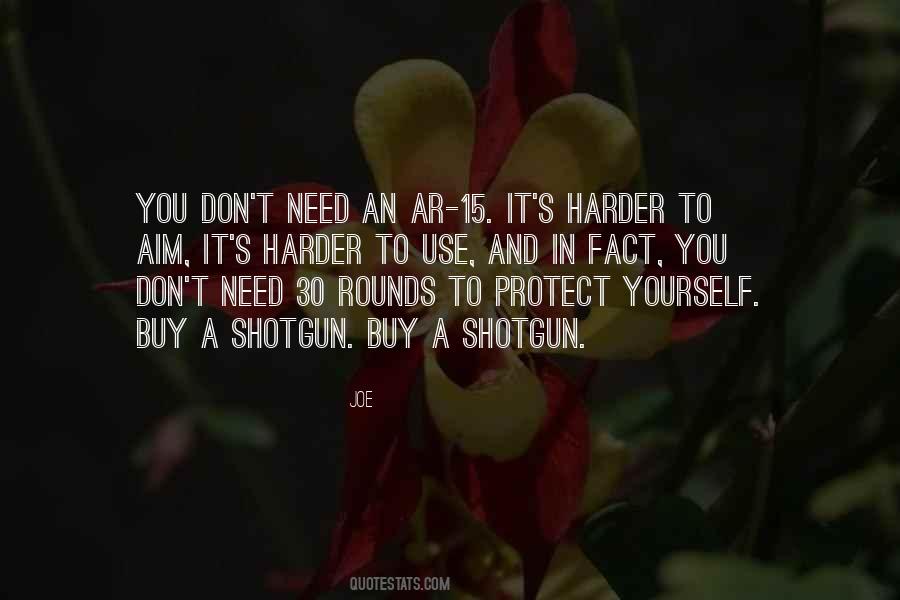 Quotes About Ar 15 #505489