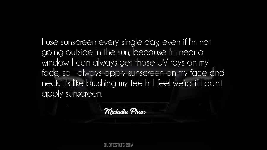 Quotes About Face In The Sun #885167