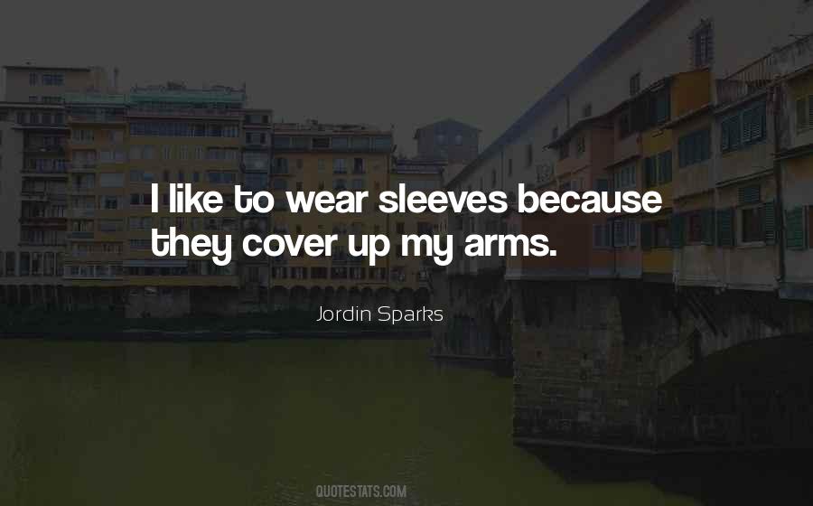 Sleeves Up Quotes #605761