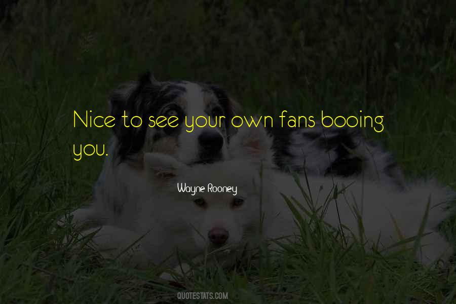 Quotes About Booing #1874580