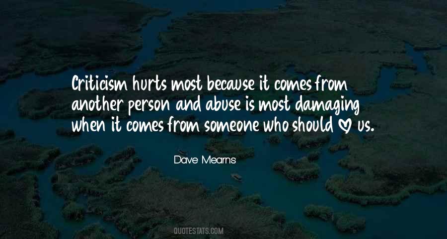 Quotes About Hurts Someone #1047196