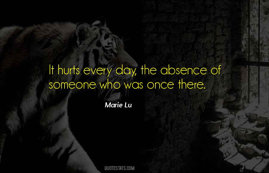 Quotes About Hurts Someone #1275155