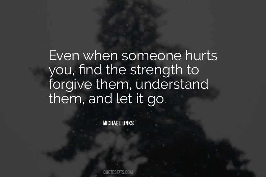 Quotes About Hurts Someone #641692