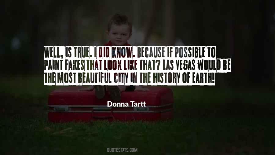 Most Beautiful Things On Earth Quotes #7852