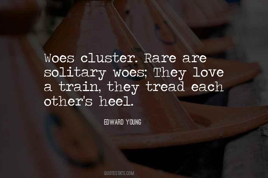 Quotes About Cluster #1129492