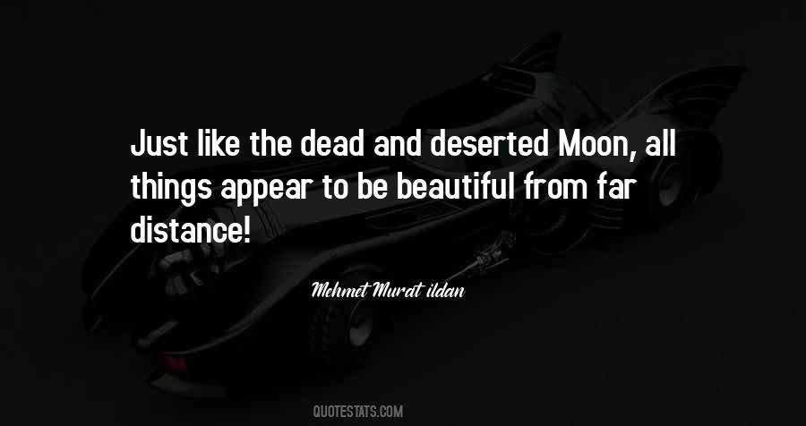 Quotes About The Moon And Distance #1238999