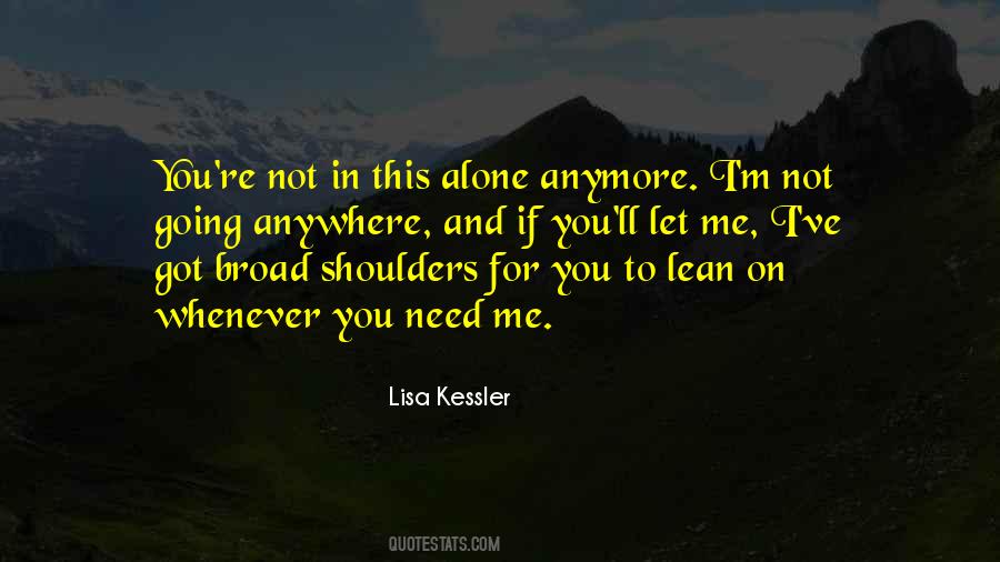 Someone To Lean On Quotes #51045