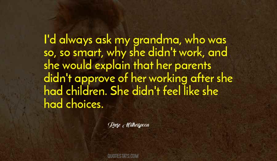 Quotes About Work Choices #1331918